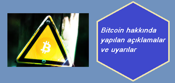 Bitcoin Hakkındaki Uyarılar