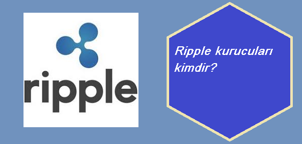 Ripple kurucuları kimdir