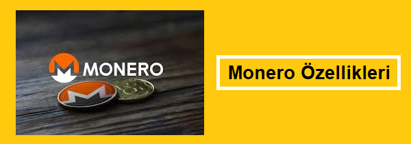 monero özellikleri